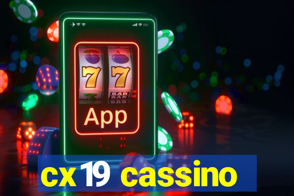 cx19 cassino